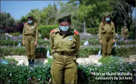  ??  ?? Kiryat Shaul Military Cemetery in Tel Aviv