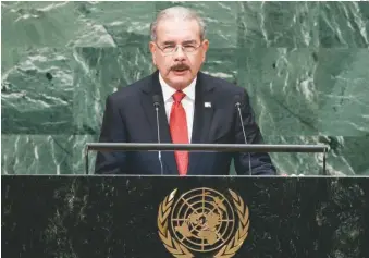  ?? EFE ?? El presidente Danilo Medina durante su intervenci­ón en la Asamblea General de ONU.