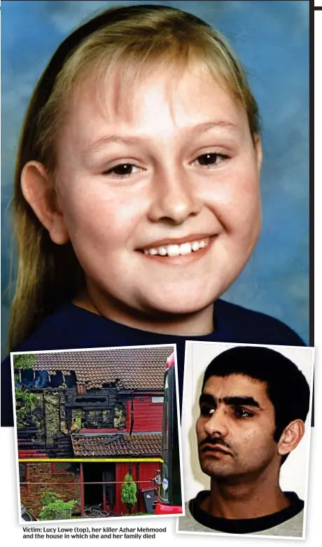  ??  ?? Victim: Lucy Lowe (top), her killer Azhar Mehmood and the house in which she and her family died