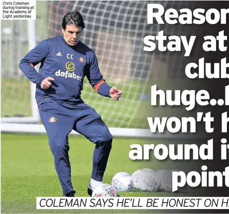  ??  ?? Chris Coleman during training at the Academy of Light yesterday