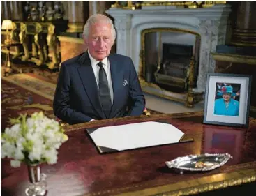  ?? YUI MOK/AP ?? King Charles III delivers his first televised address to Britain as monarch Friday from Buckingham Palace in London.