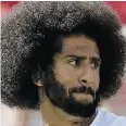  ??  ?? Colin Kaepernick