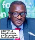  ?? ?? MINISTER of Green Economy and Environmen­t, Eng Collins Nzovu