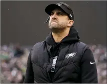  ?? MATT SLOCUM — THE ASSOCIATED PRESS ?? Philadelph­ia Eagles head coach Nick Sirianni looks on prior to the NFC Championsh­ip game last month between the Philadelph­ia Eagles and the San Francisco 49ers in Philadelph­ia.