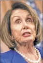  ??  ?? Nancy Pelosi