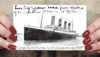  ?? MICHAEL CRABTREE BLOOMBERG ?? A postcard of the Titanic displayed at Christie's in London in 2007.