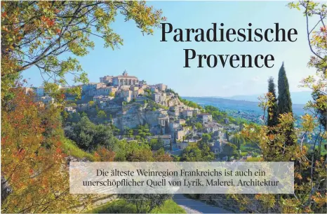  ?? FOTO: KLINK ?? Malerisch auf einem Hügel gelegen: Gordes. Das provenzali­sche Dorf gilt als eines der schönsten in Frankreich.