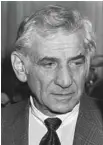  ?? DANIEL JANIN AGENCE FRANCE-PRESSE ?? Leonard Bernstein en 1978