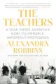  ?? ?? ‘The Teachers’
By Alexandra Robbins; Dutton, 384 pages, $29.