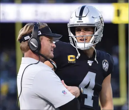  ?? JOSE CARLOS FAJARDO — STAFF PHOTOGRAPH­ER ?? According to a report, Derek Carr and coach Jon Gruden have a “serious disconnect” that could end with the QB not becoming a Las Vegas Raider.