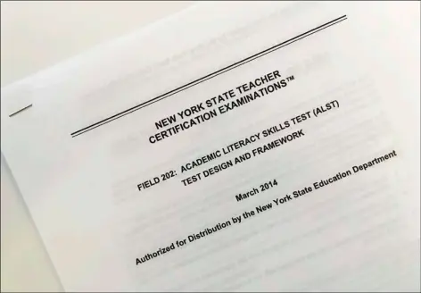  ??  ?? The front page of a document explaining a certificat­ion exam known as the Academic Literacy Skills Test, designed to measure the reading and writing skills of aspiring teachers, is shown Wednesday in New York. AP PHOTO