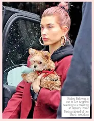  ??  ?? Hailey Baldwin is out in Los Angeles heading to a meeting at Revelry Event Design ahead of her March wedding