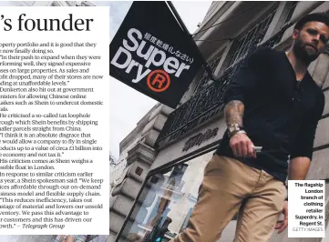  ?? GETTY IMAGES ?? The flagship London branch of clothing retailer Superdry, in Regent St.