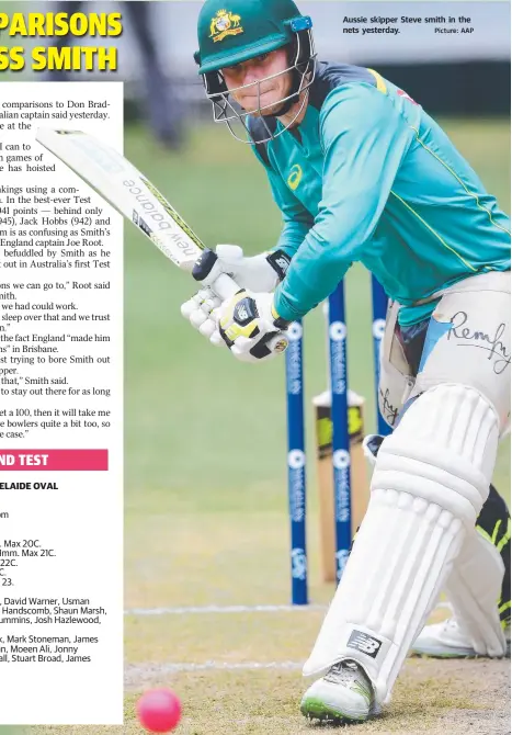  ?? Picture: AAP ?? Aussie skipper Steve smith in the nets yesterday.