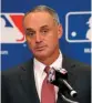  ??  ?? Rob Manfred