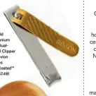  ??  ?? Revlon Gold Series Titanium Coated™ DualEnded Nail Clipper ($7.49); Revlon Gold Series Titanium Coated™ Nail File ($7.49)