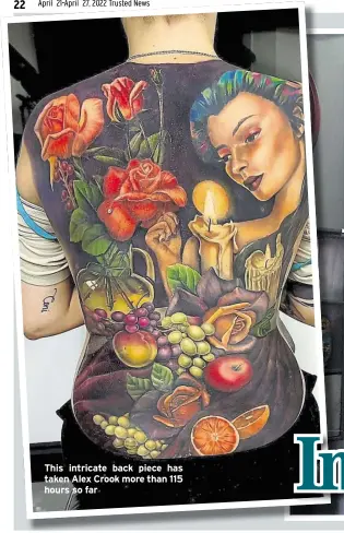  ?? ?? This intricate back piece has taken Alex Crook more than 115 hours so far