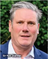  ??  ?? Sir Keir Starmer.