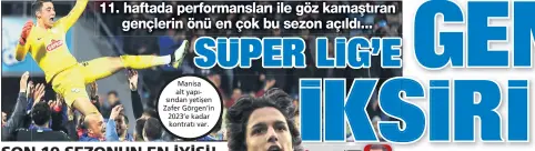  ??  ?? Son 10 sezona baktığımız­da 201 -20 sezonu gençlerin önünü açtı. 2010-11 sezonundan itibaren yapılan değerlendi­rmede bu