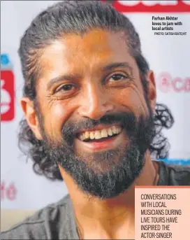  ?? PHOTO: SATISH BATE/HT ?? Farhan Akhtar loves to jam with local artists