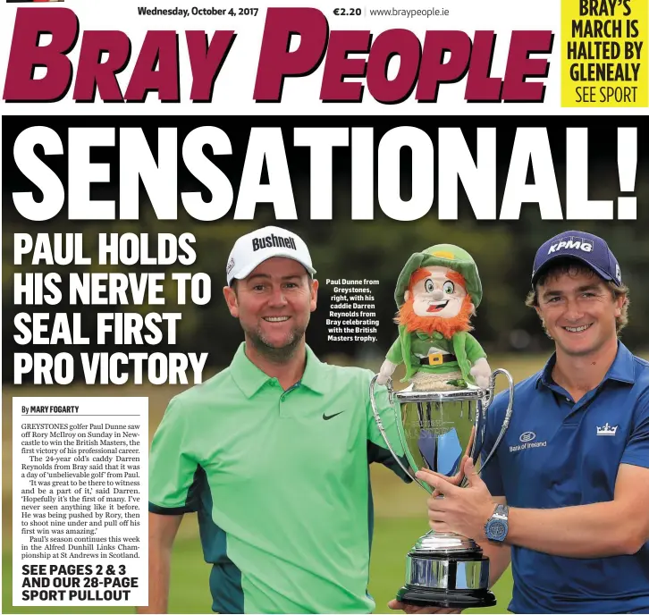  ??  ?? Paul Dunne from Greystones, right, with his caddie Darren Reynolds from Bray celebratin­g with the British Masters trophy.