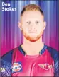  ??  ?? Ben Stokes