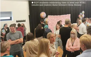  ??  ?? ● KGV students celebratin­g their A level and BTEC results and (below) Katie Edward Olivia Hersey