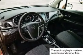  ??  ?? The cabin styling is modern, seamless and clutter free