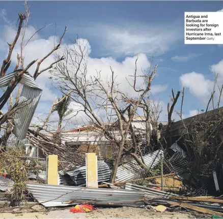  ?? Getty ?? Antigua and Barbuda are looking for foreign investors after Hurricane Irma, last September