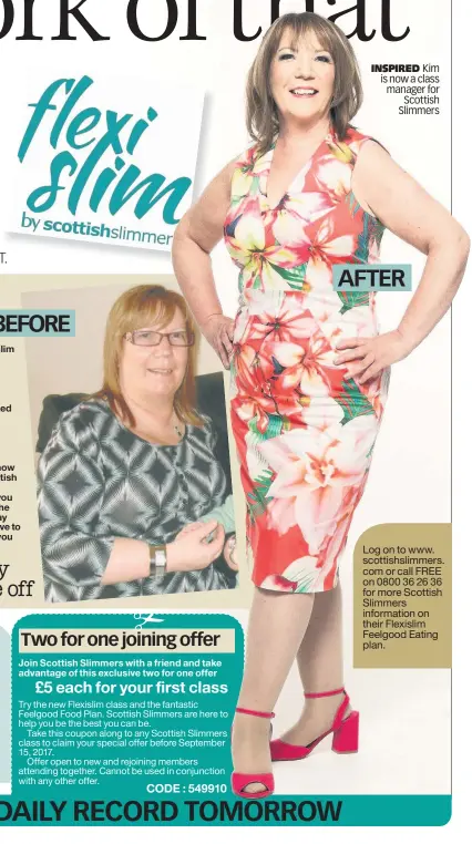  ??  ?? INSPIRED Kim is now a class manager for Scottish Slimmers