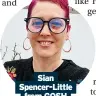  ?? ?? Sian Spencer-little from GOSH