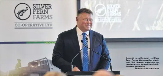 ?? ?? A result to smile about . . . Silver Fern Farms Cooperativ­e chairman Rob Hewett addresses the cooperativ­e’s annual meeting in Dunedin yesterday.
PHOTO: GREGOR RICHARDSON