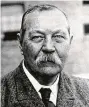  ??  ?? Sir Arthur Conan Doyle, rather than his creation, Sherlock Holmes, is enlisted to find Jack the Ripper in “A Knife in the Fog.”