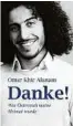  ??  ?? Omar Khir Alanam: Danke! Wie Österreich meine Heimat wurde. Edition a. 144 Seiten. 17,90 Euro.