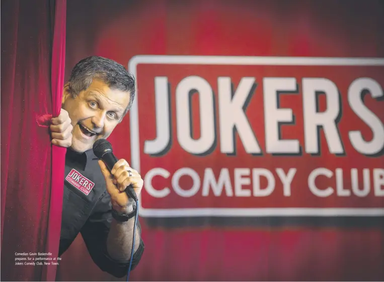  ??  ?? Comedian Gavin Baskervill­e prepares for a performanc­e at the Jokers Comedy Club, New Town.