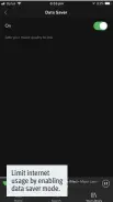  ??  ?? Limit internet usage by enabling data saver mode.