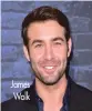  ??  ?? James Wolk