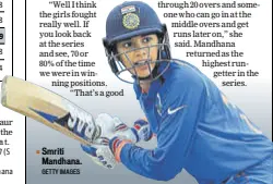  ?? GETTY IMAGES ?? Smriti Mandhana.