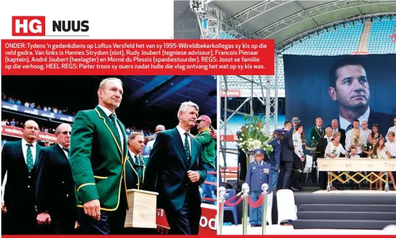  ??  ?? ONDER: Tydens ’n gedenkdien­s op Loftus Versfeld het van sy 1995-Wêreldbeke­rkollegas sy kis op die veld gedra. Van links is Hannes Strydom (slot), Rudy Joubert (tegniese adviseur), Francois Pienaar (kaptein), André Joubert (heelagter) en Morné du...