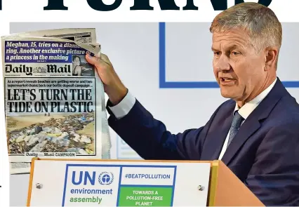  ??  ?? Impact: UN environmen­t chief Erik Solheim praises the Daily Mail’s campaign yesterday