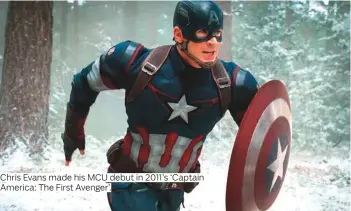  ?? America: The First Avenger’. Photos: AP, Reuters and Marvel ?? Chris Evans made his MCU debut in 2011’s ‘Captain