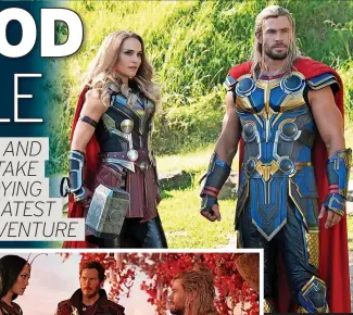  ?? ?? Double trouble: Natalie Portman as the Mjolnir-weilding Mighty Thor and Chris Hemsworth as the god of thunder