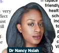  ??  ?? Dr Nancy Nsiah