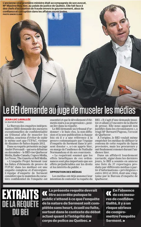  ?? PHOTO SIMON CLARK ?? L’ancienne vice-première ministre était accompagné­e de son avocat, Me Maxime Roy, hier, au palais de justice de Québec. Elle fait face à des chefs d’accusation de fraude envers le gouverneme­nt, abus de confiance et corruption dans les affaires municipale­s.