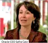  ??  ?? Oracle CEO Safra Catz