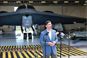  ??  ?? Defense Secretary Mark Esper speaks at Whiteman Air Force Base on Wednesday in Johnson County, Mo. Esper is standing in front of a B-2 stealth bomber. (AP Photo/Robert Burns)