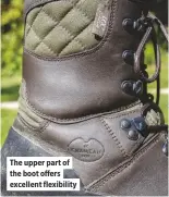  ??  ?? The upper part of the boot offers excellent flexibilit­y