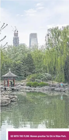  ??  ?? GO WITH THE FLOW: Women practise Tai Chi in Ritan Park.
FULL PLATE: A variety of servings at Kaorouwan restaurant in Beijing, above right.
NATURAL HEALING: A traditiona­l Chinese medicine clinic at the White Cloud Temple. The government has invested...