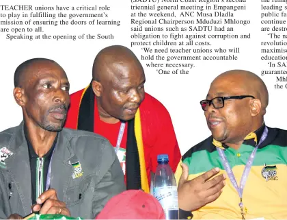  ??  ?? In deep discussion at the SADTU general meeting were Mpiyakhe Mchunu (SADTU KZN Treasurer), Makhayandi­le Madikane (Regional Secretary) and ANC Regional Chairperso­n Mduduzi Mhlongo