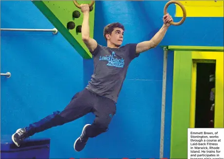  ?? SARAH GORDON/THE DAY ?? Emmett Breen, of Stonington, works through a course at Laid-back Fitness in Warwick, Rhode Island. He trains for and participat­es in teenage ninja warrior competitio­ns across the country.